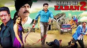 Mard Ki Zabaan 2 in Hindi Movie